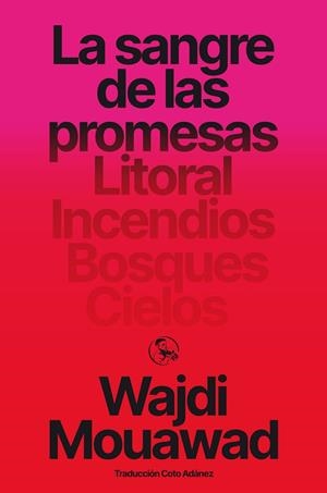 La sangre de las promesas | 9788418782732 | Mouawad, Wajdi | Librería Castillón - Comprar libros online Aragón, Barbastro