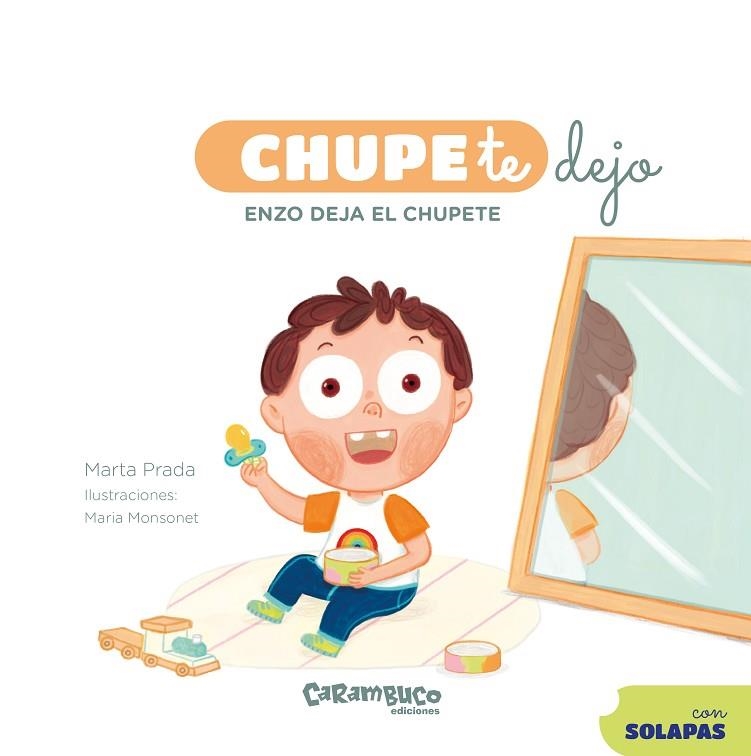 ChupeTeDejo. Enzo deja el chupete | 9788410252103 | Prada, Marta | Librería Castillón - Comprar libros online Aragón, Barbastro