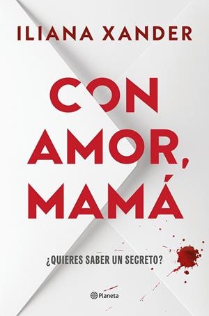 Con amor, mamá | 9788408316046 | Xander, Iliana | Librería Castillón - Comprar libros online Aragón, Barbastro