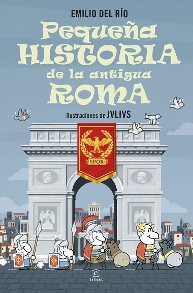 Pequeña historia de la antigua Roma | 9788467080476 | Río, Emilio del | Librería Castillón - Comprar libros online Aragón, Barbastro
