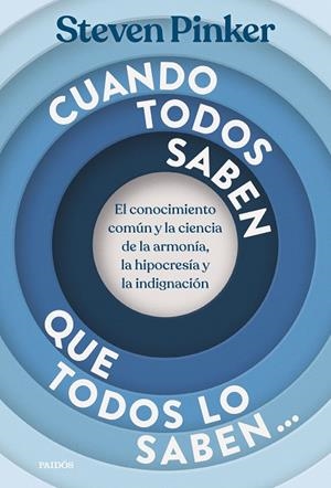 Cuando todos saben que todos lo saben... | 9788449345104 | Pinker, Steven | Librería Castillón - Comprar libros online Aragón, Barbastro