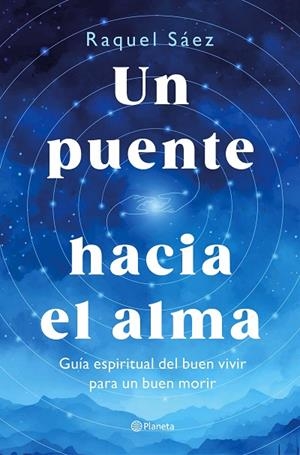 Un puente hacia el alma | 9788408316596 | Sáez, Raquel | Librería Castillón - Comprar libros online Aragón, Barbastro