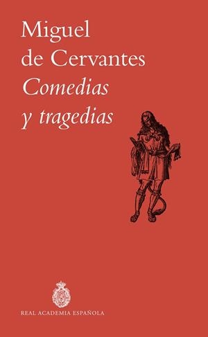Comedias y tragedias | 9788467081046 | Miguel de Cervantes | Librería Castillón - Comprar libros online Aragón, Barbastro