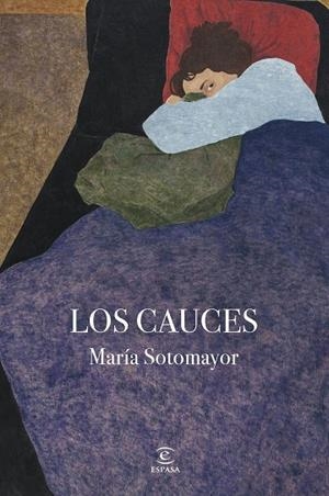 Los cauces | 9788467080643 | Sotomayor, María | Librería Castillón - Comprar libros online Aragón, Barbastro