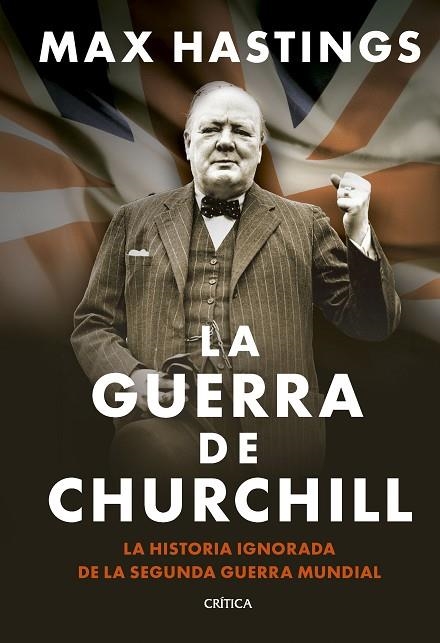 La guerra de Churchill | 9788491998648 | Hastings, Max | Librería Castillón - Comprar libros online Aragón, Barbastro