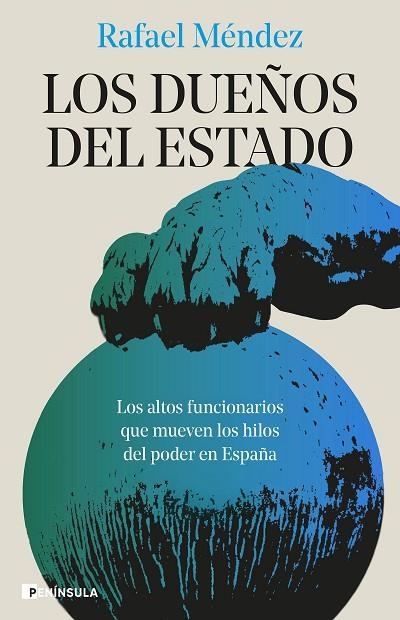 Los dueños del Estado | 9788411004800 | Méndez, Rafael | Librería Castillón - Comprar libros online Aragón, Barbastro