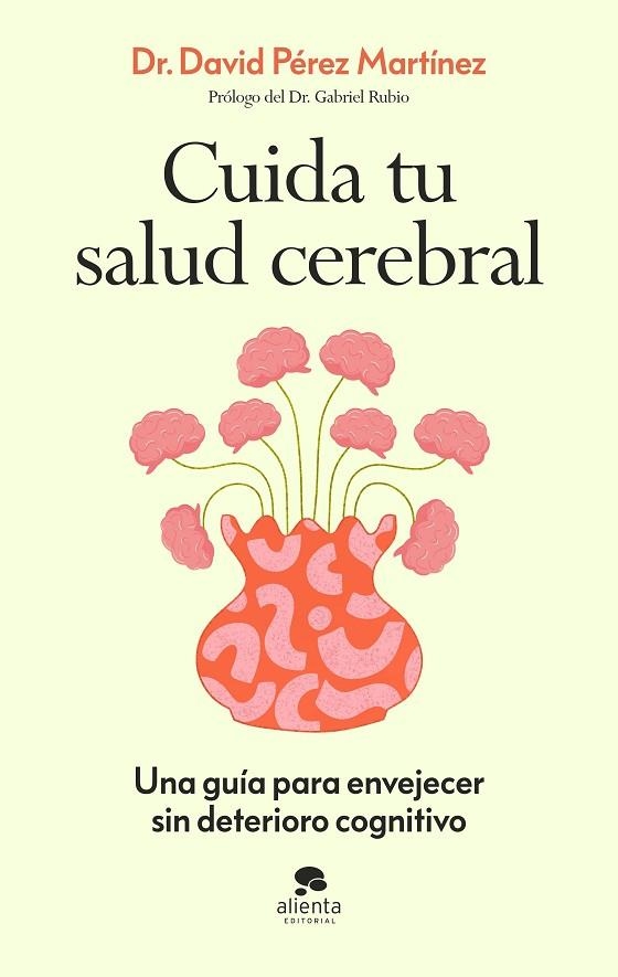 Cuida tu salud cerebral | 9788413445021 | Pérez Martínez, David | Librería Castillón - Comprar libros online Aragón, Barbastro