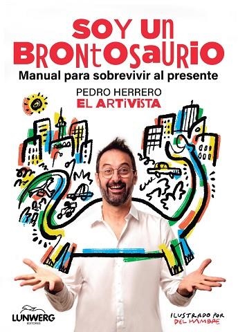 Soy un brontosaurio | 9791387761646 | Pedro Herrero (El Artivista) | Librería Castillón - Comprar libros online Aragón, Barbastro