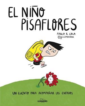 El niño pisaflores | 9791387761653 | Pablo R. Coca (@occimorons) | Librería Castillón - Comprar libros online Aragón, Barbastro