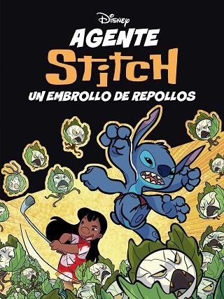 Agente Stitch. Un embrollo de repollos | 9791387901325 | Disney | Librería Castillón - Comprar libros online Aragón, Barbastro