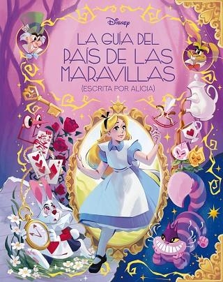 La guía del País de las Maravillas (escrita por Alicia) | 9791387901349 | Disney | Librería Castillón - Comprar libros online Aragón, Barbastro
