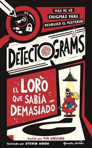 Detectograms: El loro que sabía demasiado | 9788408316091 | Collins, Tim | Librería Castillón - Comprar libros online Aragón, Barbastro