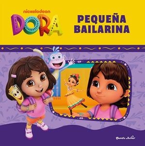 Dora. Pequeña bailarina | 9788408316169 | Dora | Librería Castillón - Comprar libros online Aragón, Barbastro
