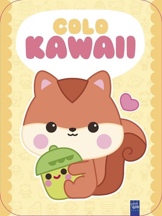 Colo Kawaii. Ardilla | 9788408312048 | Yoyo | Librería Castillón - Comprar libros online Aragón, Barbastro