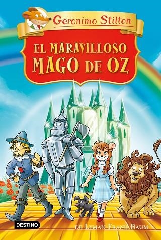 El maravilloso mago de Oz | 9788408313151 | Stilton, Geronimo | Librería Castillón - Comprar libros online Aragón, Barbastro