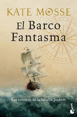 El barco fantasma (Las crónicas de la familia Joubert, 3) | 9788408317302 | Mosse, Kate | Librería Castillón - Comprar libros online Aragón, Barbastro