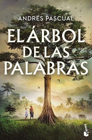 El árbol de las palabras | 9788467081138 | Pascual, Andrés | Librería Castillón - Comprar libros online Aragón, Barbastro