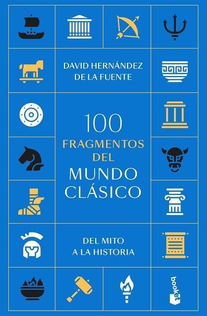 100 fragmentos del mundo clásico | 9788434440289 | Hernández de la Fuente, David | Librería Castillón - Comprar libros online Aragón, Barbastro
