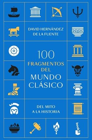 100 fragmentos del mundo clásico | 9788434440289 | Hernández de la Fuente, David | Librería Castillón - Comprar libros online Aragón, Barbastro