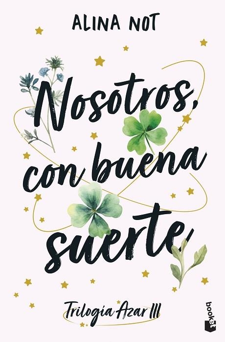 Nosotros, con buena suerte | 9788408316930 | Not, Alina | Librería Castillón - Comprar libros online Aragón, Barbastro