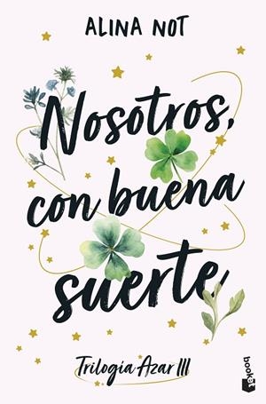 Nosotros, con buena suerte | 9788408316930 | Not, Alina | Librería Castillón - Comprar libros online Aragón, Barbastro