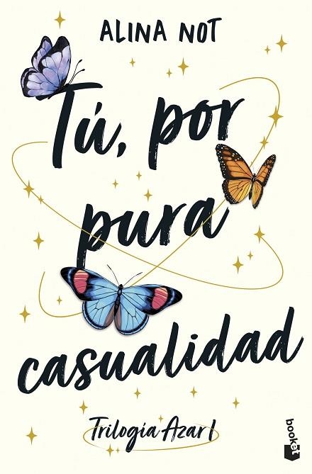 Tú, por pura casualidad | 9788408316886 | Not, Alina | Librería Castillón - Comprar libros online Aragón, Barbastro