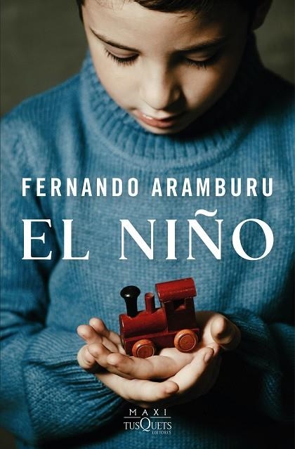 El niño | 9788411077477 | Aramburu, Fernando | Librería Castillón - Comprar libros online Aragón, Barbastro