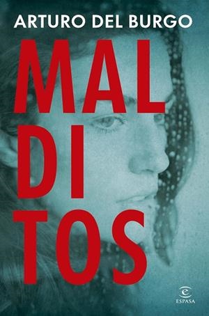 Malditos | 9788467081428 | Burgo, Arturo del | Librería Castillón - Comprar libros online Aragón, Barbastro
