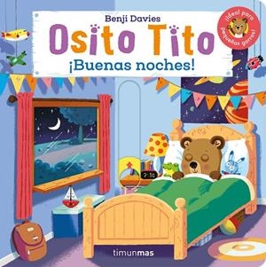 Osito Tito. ¡Buenas noches! | 9788408308539 | Davies, Benji | Librería Castillón - Comprar libros online Aragón, Barbastro