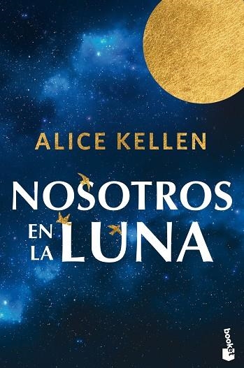 Nosotros en la luna | 9788408318934 | Kellen, Alice | Librería Castillón - Comprar libros online Aragón, Barbastro