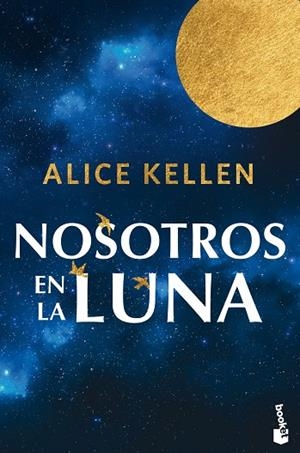 Nosotros en la luna | 9788408318934 | Kellen, Alice | Librería Castillón - Comprar libros online Aragón, Barbastro