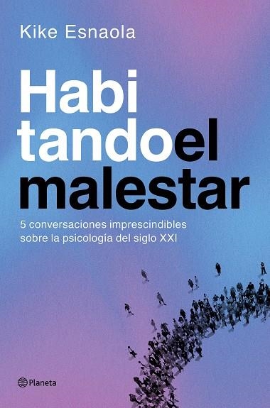 Habitando el malestar | 9788408318620 | Esnaola, Kike | Librería Castillón - Comprar libros online Aragón, Barbastro