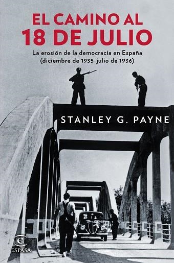 El camino al 18 de julio | 9788467081565 | Payne, Stanley G. | Librería Castillón - Comprar libros online Aragón, Barbastro