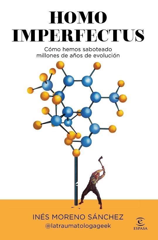 Homo imperfectus | 9788467080940 | Inés Moreno Sánchez @latraumatologageek | Librería Castillón - Comprar libros online Aragón, Barbastro