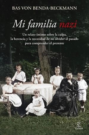Mi familia nazi | 9788467081602 | Benda-Beckmann, Bas von | Librería Castillón - Comprar libros online Aragón, Barbastro