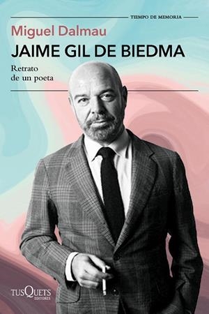 Jaime Gil de Biedma | 9788411077750 | Dalmau Soler, Miguel | Librería Castillón - Comprar libros online Aragón, Barbastro