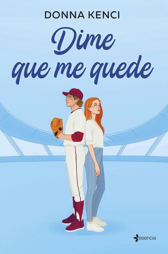Dime que me quede | 9788408318262 | Kenci, Donna | Librería Castillón - Comprar libros online Aragón, Barbastro