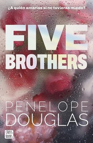 Five Brothers | 9788408318545 | Douglas, Penelope | Librería Castillón - Comprar libros online Aragón, Barbastro