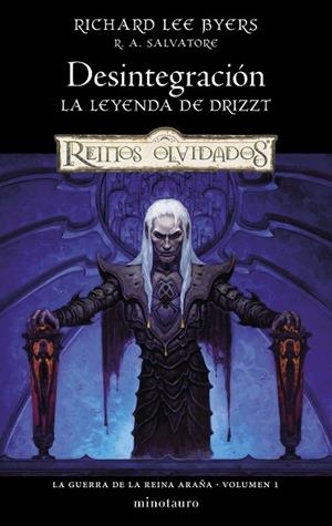 La Guerra de la Reina Araña nº 01/06 Desintegración | 9788445011317 | Salvatore, R. A. | Librería Castillón - Comprar libros online Aragón, Barbastro