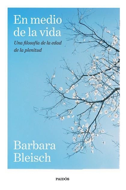 En medio de la vida | 9788449345364 | Bleisch, Barbara | Librería Castillón - Comprar libros online Aragón, Barbastro