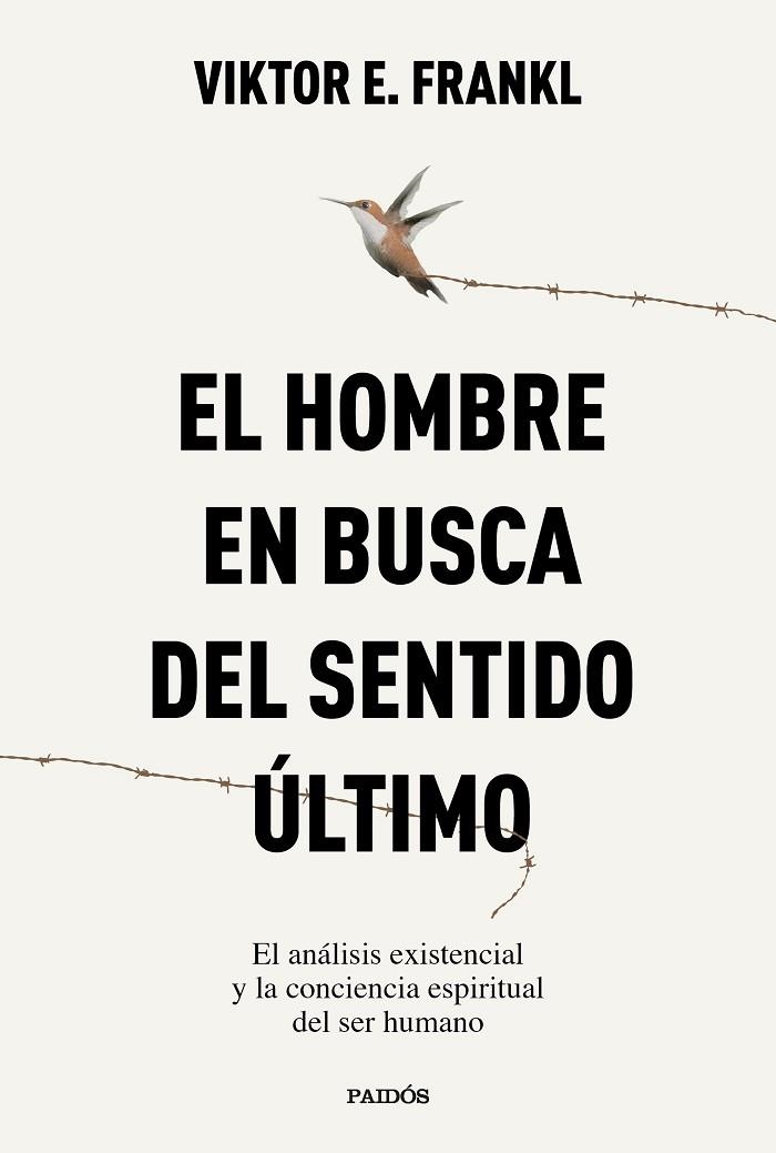 El hombre en busca del sentido último | 9788449345258 | Frankl, Viktor E. | Librería Castillón - Comprar libros online Aragón, Barbastro