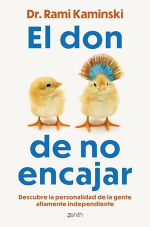 El don de no encajar | 9788408317548 | Dr. Rami Kaminski | Librería Castillón - Comprar libros online Aragón, Barbastro