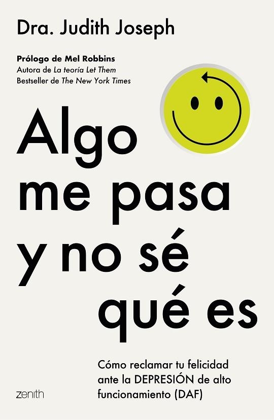 Algo me pasa y no sé qué es | 9788408317081 | Dra. Judith Joseph | Librería Castillón - Comprar libros online Aragón, Barbastro