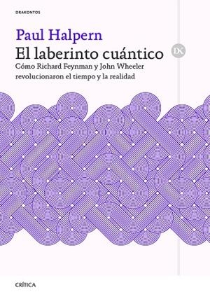 El laberinto cuántico | 9788491998723 | Halpern, Paul | Librería Castillón - Comprar libros online Aragón, Barbastro