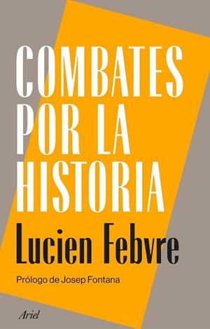 Combates por la historia | 9788434440470 | Febvre, Lucien | Librería Castillón - Comprar libros online Aragón, Barbastro