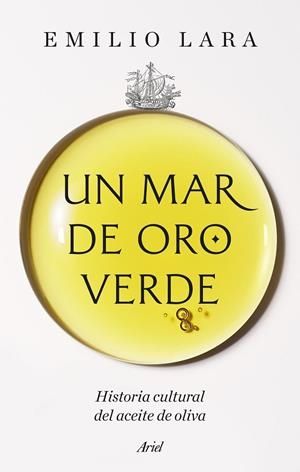 Un mar de oro verde | 9788434440531 | Lara, Emilio | Librería Castillón - Comprar libros online Aragón, Barbastro