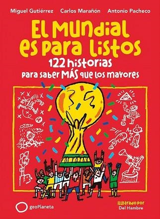 El Mundial es para listos | 9788408318392 | Gutiérrez, Miguel | Librería Castillón - Comprar libros online Aragón, Barbastro