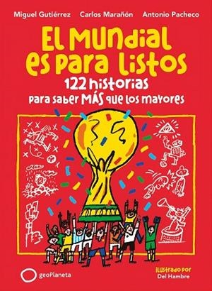 El Mundial es para listos | 9788408318392 | Gutiérrez, Miguel | Librería Castillón - Comprar libros online Aragón, Barbastro