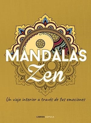 Mandalas Zen | 9788448045913 | Aa. Vv. | Librería Castillón - Comprar libros online Aragón, Barbastro