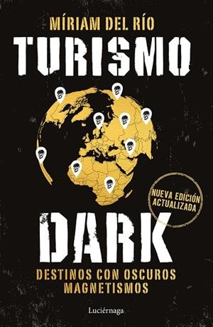 Turismo Dark. Edición actualizada | 9791387667580 | Río, Míriam del | Librería Castillón - Comprar libros online Aragón, Barbastro